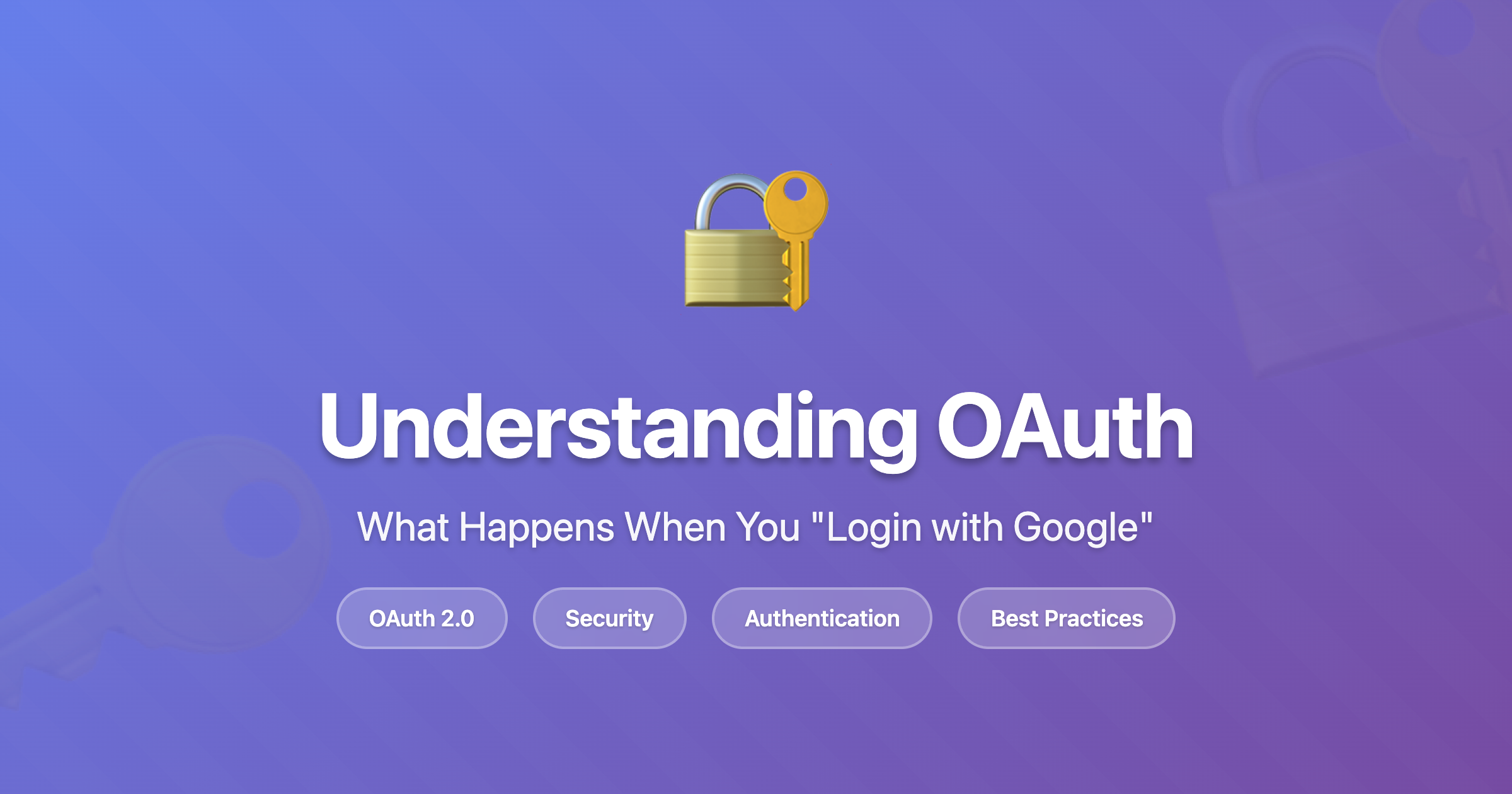 Understanding OAuth: What Happens When You "Login with Google"