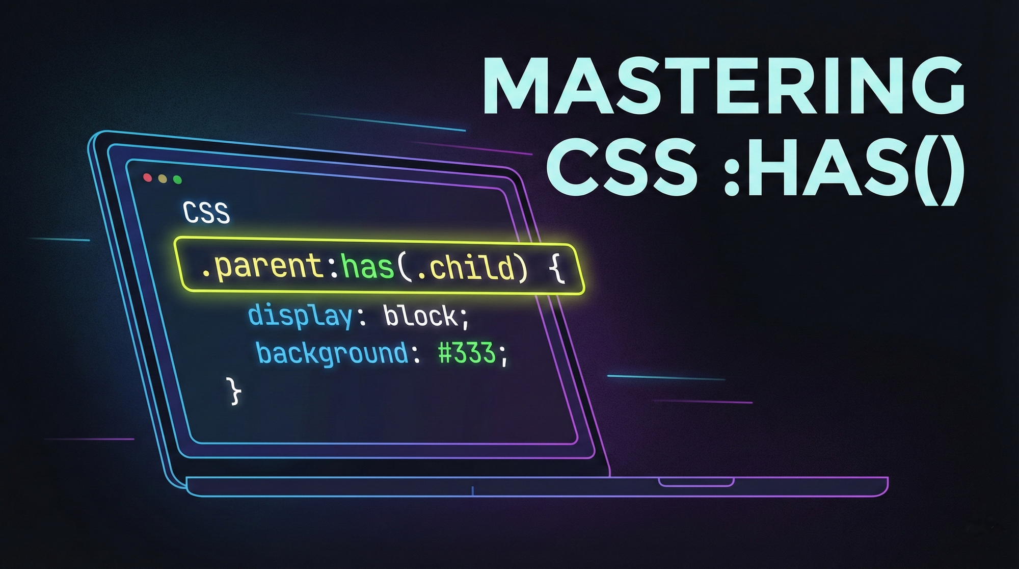 A Simple CSS Selector That Most Devs Never Try - the :has() Selector